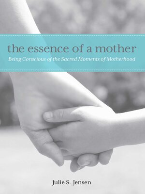 cover image of Essence of a Mother